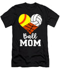 1 Ball Mom Funny Softball Volleyball Basketball Mom Dhbubble T-Shirt