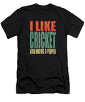 1 Cricket Saying Funny Manuel Schmucker T-Shirt