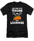 1 Eat Tacos and Play Lacrosse Gift David Schuele Art T-Shirt