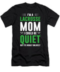 1 Im a Lacrosse Mom Funny Mothers Day Goalie Haselshirt T-Shirt