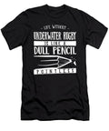 1 Life Without Underwater Rugby Is Like a Dull Pencil Funny Maximus Designs T-Shirt