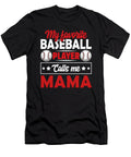 1 My Favorite Baseball Player Calls Me Mama Dhbubble T-Shirt
