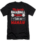1 My Favorite Baseball Player Calls Me Mamaw Dhbubble T-Shirt
