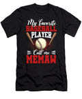 1 My Favorite Baseball Player Calls Me Memaw Baseball Dhbubble T-Shirt