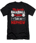 1 My Favorite Baseball Player Calls Me Nephew Dhbubble T-Shirt