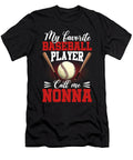 1 My Favorite Baseball Player Calls Me Nonna Baseball Dhbubble T-Shirt