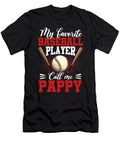 1 My Favorite Baseball Player Calls Me Pappy Baseball Dhbubble T-Shirt