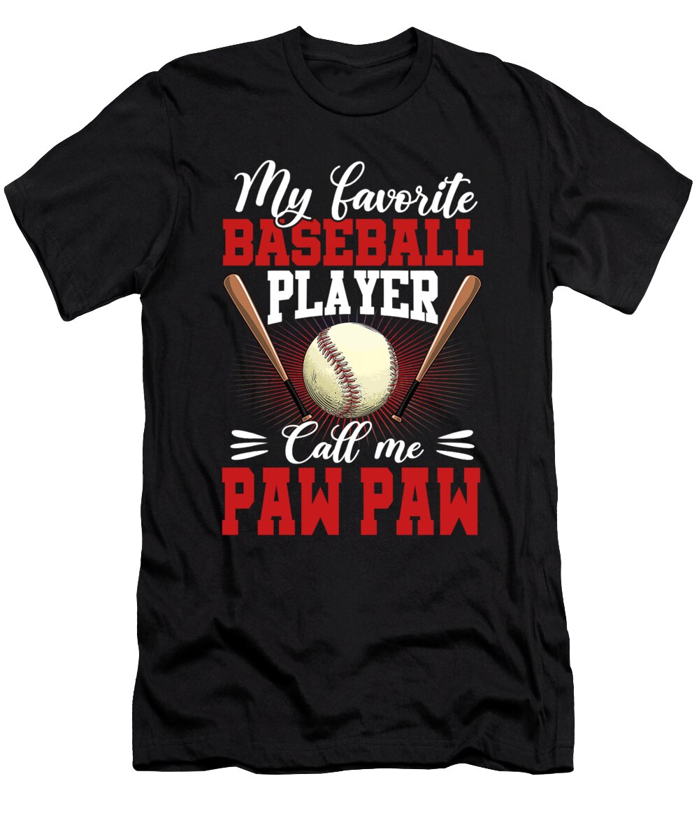 1 My Favorite Baseball Player Calls Me Paw Paw Baseball Dhbubble T-Shirt