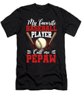 1 My Favorite Baseball Player Calls Me Pepaw Baseball Dhbubble T-Shirt