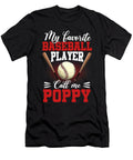 1 My Favorite Baseball Player Calls Me Poppy Baseball Dhbubble T-Shirt