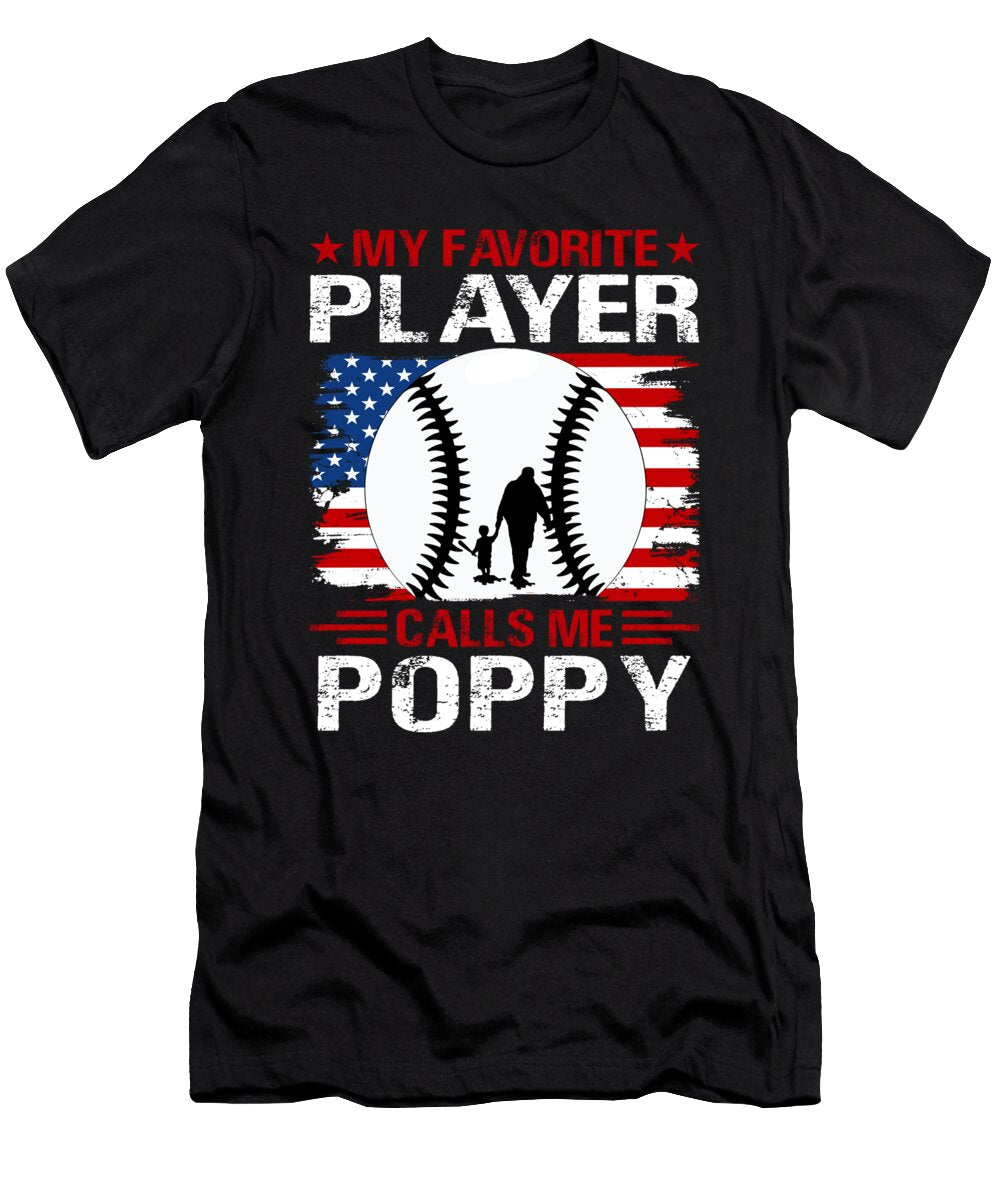 1 My Favorite Player Calls Me Poppy Baseball USA Flag Dhbubble T-Shirt