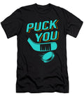 1 Puck You Funny Sports Ice Hockey Player Gift Thomas Larch T-Shirt