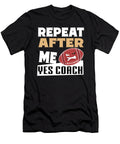 1 Repeat After Me Yes Coach Mohammed Amine Ada Hanifi T-Shirt