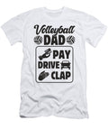1 Volleyball Dad Pay Drive Clap Funny Men Player Sophie Eleanor T-Shirt