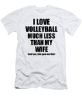 1 Volleyball Husband Funny Valentine Gift Idea for My Hubby From Wife I Love Funny Gift Ideas T-Shirt