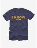 Star Wars Han Solo I Know T-Shirt