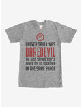 Marvel I Never Said I was Daredevil T-Shirt