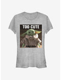 Star Wars The Mandalorian The Child Too Cute Girls T-Shirt