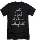 18 Just a Girl Who Loves Volleyball Organicfoodempire T-Shirt