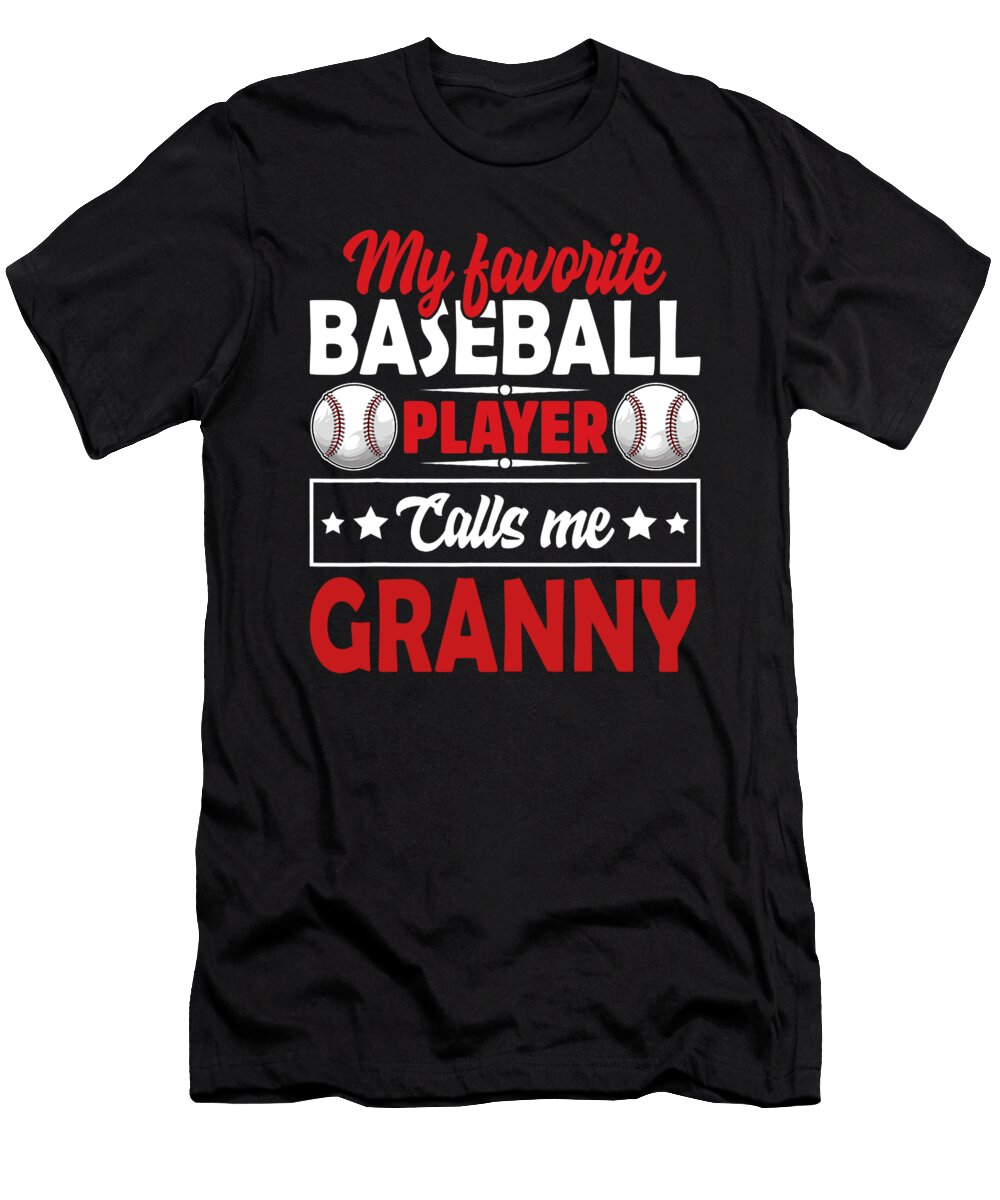 19 My Favorite Baseball Player Calls Me Dhbubble T-Shirt