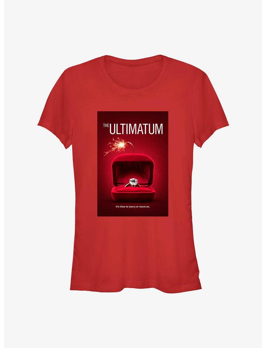 The Ultimatum Marry or Move On Poster Girls T-Shirt