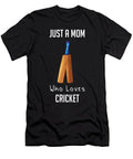 2 Just a Mom Who Loves Cricket Cynto T-Shirt
