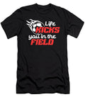 2 Life Kicks You in the Field Toms Store T-Shirt