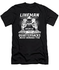 2 Lineman Because Quarterbacks Football Soccer Rugby Haselshirt T-Shirt
