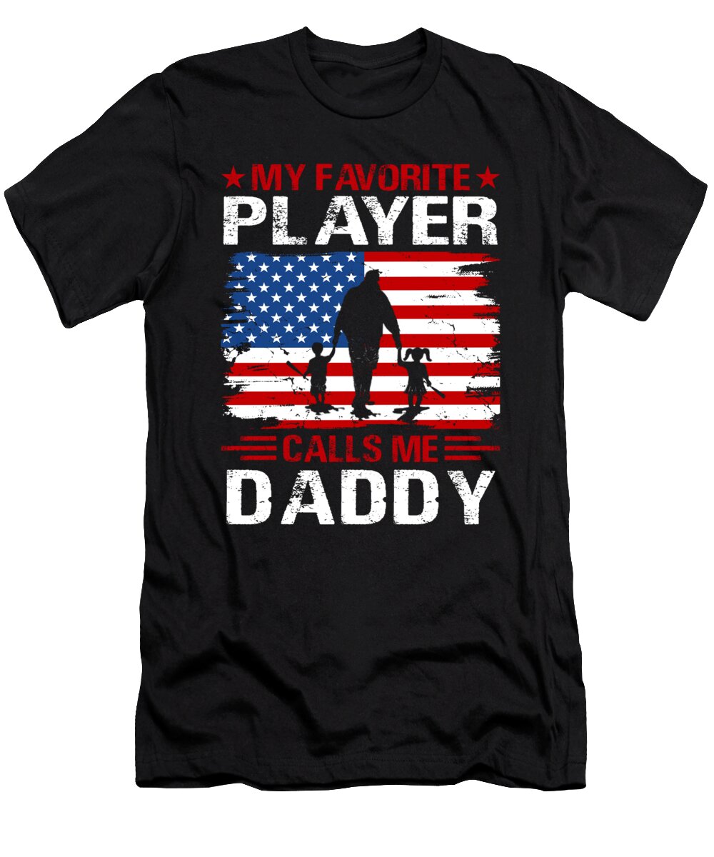 2 My Favorite Player Calls Me Daddy Baseball USA Flag Dhbubble T-Shirt