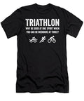 2 Triathlon Why Be Good At One Sport When You Can Be Mediocre At Three Jane Keeper T-Shirt
