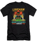 3 Lineman Because Quarterbacks Football Soccer Rugby Haselshirt T-Shirt