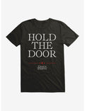 Game Of Thrones Quote Hodor Hold The Door T-Shirt