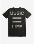 Music Equals Life T-Shirt