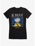 Coraline Be Brave Girls T-Shirt