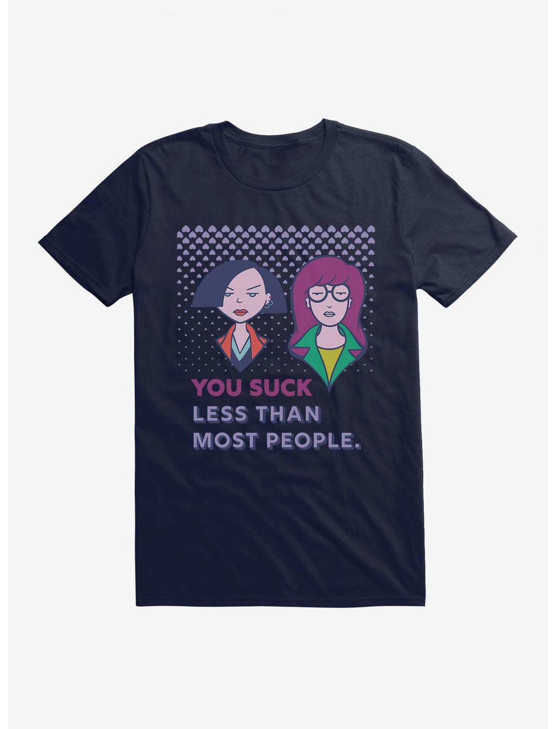 Daria You Suck Less Than Most People T-Shirt