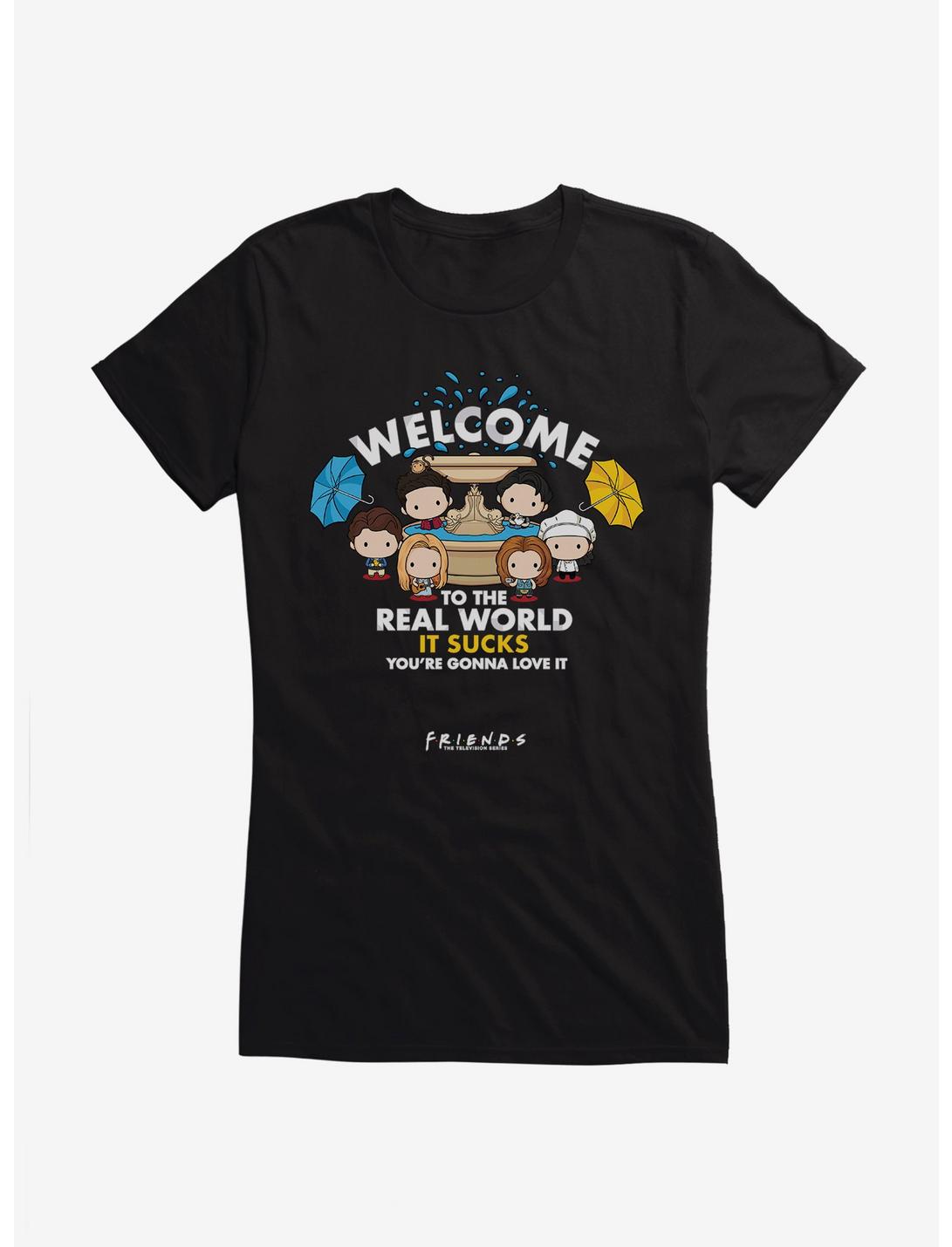 Friends Welcome To The Real World Girls T-Shirt