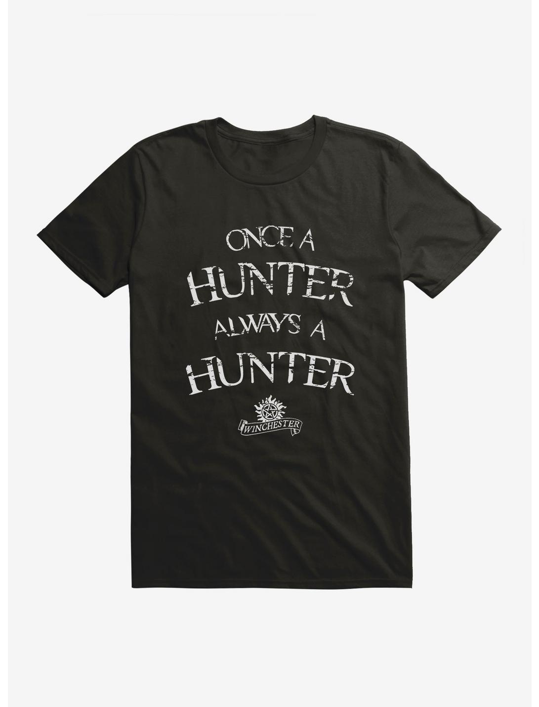 Supernatural Once A Hunter Always A Hunter T-Shirt