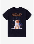 Mummy Girl Behind You T-Shirt By Goodie Two Sleeves