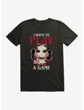 Saw I Want To Play A Game Extra Soft T-Shirt