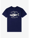 Fish Want Me Men Fear Me T-Shirt By Call Your Mother