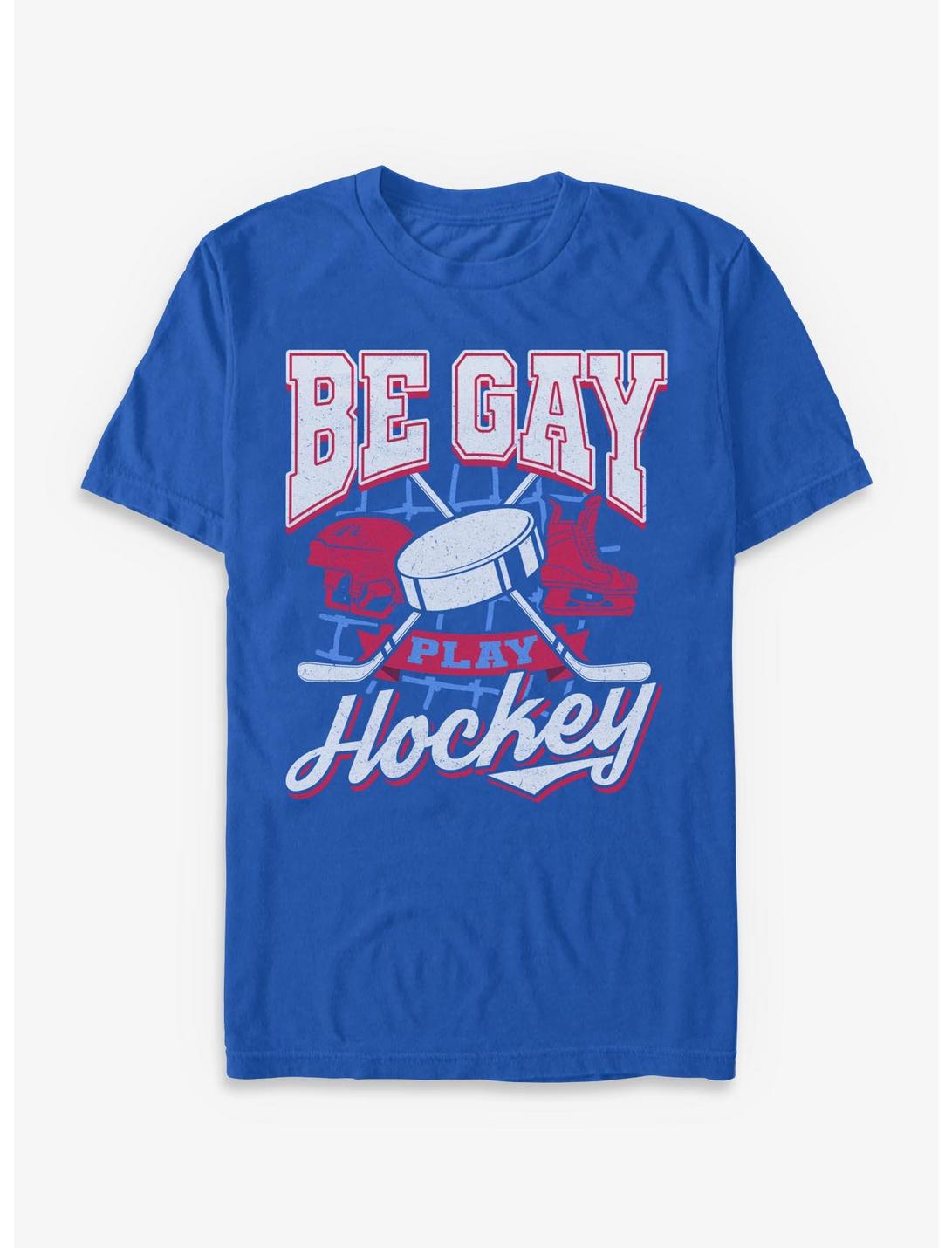 Be Gay Play Hockey T-Shirt