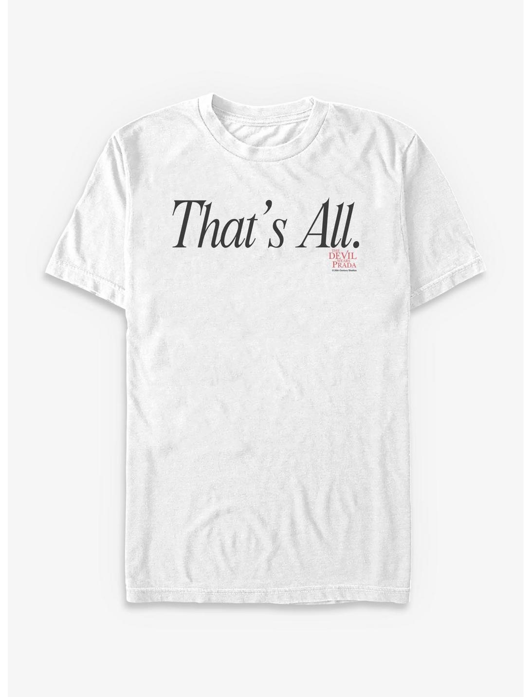 The Devil Wears Prada That's All T-Shirt