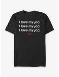 The Devil Wears Prada I Love My Job T-Shirt