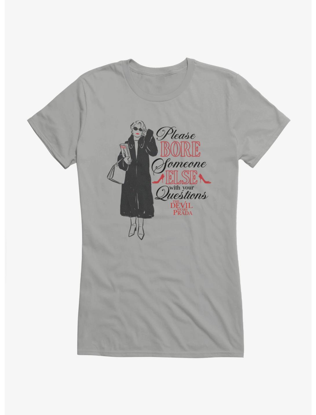 The Devil Wears Prada Miranda Please Bore Someone Else Girls T-Shirt