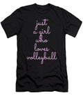 39 Just a Girl Who Loves Volleyball Organicfoodempire T-Shirt