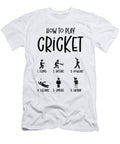 4 How to Play Cricket Game Cricket Player Toms Store T-Shirt