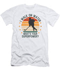 4 I Walk on Water Whats Your Superpower Ice Hockey Toms Store T-Shirt