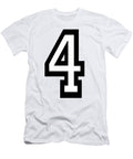 4 Team Sports Number 4 Four Fourth Competition Quatro Tom Hill T-Shirt