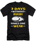 7 Days Without Rugby Petrona Romero T-Shirt