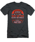 Achievements on the Golf Course Are Not What Matters Decency and Honesty Are What Matter 01 Celestial Images T-Shirt